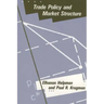 Trade Policy and Market Structure