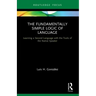 The Fundamentally Simple Logic of Language: Learning a Second Language with the Tools of the Native Speaker