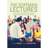 The Goffman Lectures: Philosophical and Sociological Essays About the Writings of Erving Goffman
