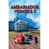 Ambassador Number Five