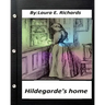 Hildegarde's home. by Laura E. Richards (Children's Classics)