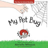 My Pet Bug: The Key to Unlock Reading