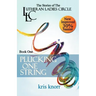 The Lutheran Ladies' Circle: Plucking One String