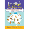 English, The Aussie Way: A Fun Guide to Australia's Colourful Phrases, Words, and Expressions