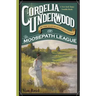 Cordelia Underwood: Or the Marvelous Beginnings of the Moosepath League
