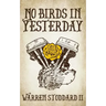 No Birds in Yesterday