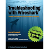 Troubleshooting with Wireshark: Locate the Source of Performance Problems