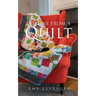 Lessons from a Quilt