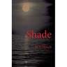 Shade