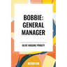 Bobbie: General Manager