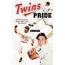 Twins Pride: For the Love of Kirby, Kent, and Killebrew