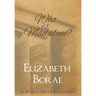 Who Is Madalene?: The Women of T.H.E.T.A. Book 2: Hannah