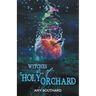 Witches of Holy Orchard