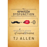 Erectile Dysfunction: A Woman's Story of Coping & Hoping
