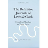The Definitive Journals of Lewis and Clark, Vol 4: From Fort Mandan to Three Forks