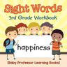 Sight Words 3rd Grade Workbook (Baby Professor Learning Books)