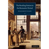 The Reading Nation in the Romantic Period