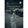 Justice and Honor for My Sister: The Story of Margie Grey