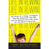 Life in Rewind: The Story of a Young Courageous Man Who Persevered Over OCD and the Harvard Doctor Who Broke All the Rules to Help Him
