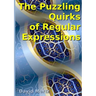 The Puzzling Quirks of Regular Expressions
