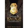 Surviving the Badge