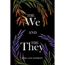 The We and the They
