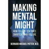 Making Mental Might: How to Look Ten Times Smarter Than You Are