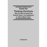 Food For Thinking Christians: Why Evil Was Permitted And Kindred Topics. Free Supplement To "Zion'S Watch Tower"
