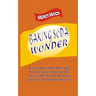 Baking Soda Wonder: Baking Soda Home Remedies For Cleaning, Hygiene And Health (