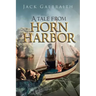 A Tale from Horn Harbor