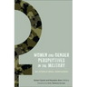 Women and Gender Perspectives in the Military: An International Comparison