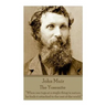 John Muir - The Yosemite: "When one tugs at a single thing in nature, he finds it attached to the rest of the world."