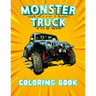 Monster Truck Coloring Book: A coloring book with 40 Monster Trucks. For Children and Adults, Perfect to relax and relieve stress. (Coloring Book F