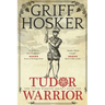 Tudor Warrior