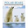 Polar Bears: A Complete Guide to Their Biology and Behavior