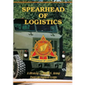 Spearhead of Logistics: A History of the U.S. Army Transportation Corps
