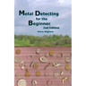 Metal Detecting for the Beginner