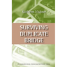 Surviving Duplicate Bridge: The First 23.69 Points