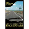 More Encounters with Star People: Urban American Indians Tell Their Stories