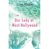 Our Lady of West Hollywood