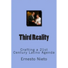 Third Reality: Crafting a 21st Century Latino Agenda