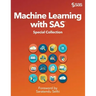 Machine Learning with SAS: Special Collection