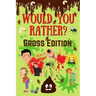 Would You Rather? Gross Edition: Fun Eww, Gross, and Disgusting Questions For Kids And The Entire Family