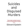 Suicides and Disguised Murders: Edward Jay Epstein Investigates the Suspicious Deaths of Jeffrey Epstein, Boris Berezovsky, Roberto Calvi and Other Po