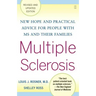 Multiple Sclerosis: New Hope and Practical Advice for People with MS and Their Families