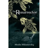 The Resurrector
