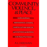 Community, Violence, and Peace: Aldo Leopold, Mohandas K. Gandhi, Martin Luther King Jr., and Gautama the Buddha in the Twenty-First Century