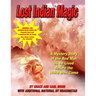 Lost Indian Magic: A Mystery Story of the Red Man as he Lived Before the White Men Came