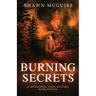 Burning Secrets: A Whispering Pines Mystery, Book 11