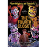 The Fourth Closet: Five Nights at Freddy's (Five Nights at Freddy's Graphic Novel #3)